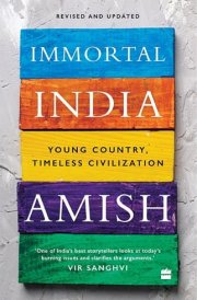 Immortal India Young Country, Timeless Civilization cover image