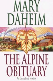 The Alpine Obituary An Emma Lord Mystery cover image