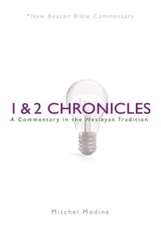 1 & 2 Chronicles A Commentary in the Wesleyan Tradition cover image