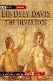 The Silver Pigs (marcus Didius Falco Series #1) cover image