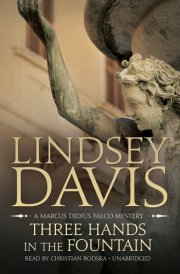 Three Hands in the Fountain: A Marcus Didius Falco Mystery (Marcus Didius Falco Mysteries, Book 9) (Marcus Didius Falco Mysteries (Audio)) cover image