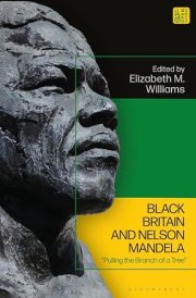 Black Britain and Nelson Mandela “Pulling the Branch of a Tree” cover image