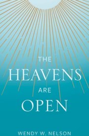 The Heavens Are Open cover image