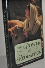 The Power of His Redemption Talks from the 2003 BYU Women's Conference cover image