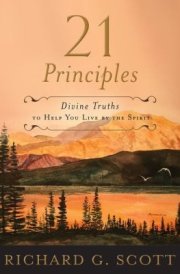 21 Principles: Divine Truths to Help You Live by the Spirit cover image