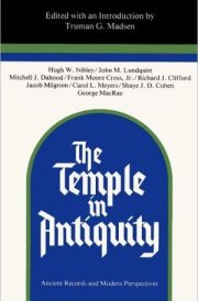 Temple in Antiquity: Ancient Records and Modern Perspectives cover image