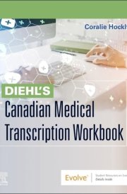 Diehl's Canadian Medical Transcription Workbook cover image