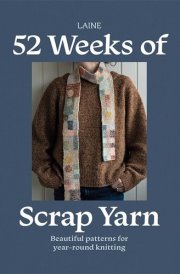 52 Weeks of Scrap Yarn - Beautiful Patterns for Year-Round Knitting cover image