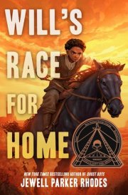 Will's Race for Home (Coretta Scott King Author Award Winner) cover image