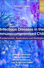 Infectious Diseases in the Immunocompromised Child - Transplant and Oncology and Other Pediatric Patients cover image