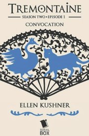 Convocation (Tremontaine Season 2 Episode 1) cover image