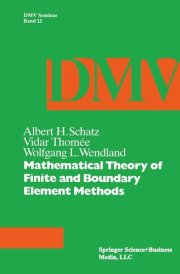 Mathematical Theory of Finite and Boundary Element Methods (Oberwolfach Seminars, 15) cover image