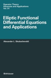 Elliptic Functional Differential Equations and Applications cover image