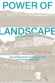 Power of Landscape Novel Narratives to Engage with the Energy Transition cover image