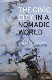 The Civic City in a Nomadic World cover image