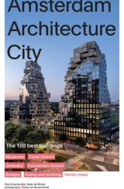 Amsterdam Architecture City The 100 Best Buildings cover image