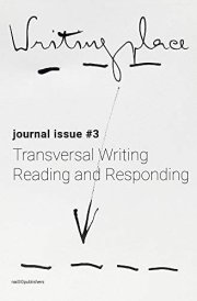 Writingplace Journal for Architecture and Literature 3 Transversal Writing, Reading and Responding cover image