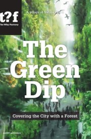 The Green Dip Covering the City with a Forest cover image