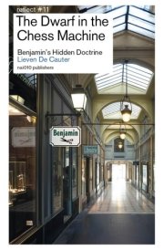 The Dwarf in the Chess Machine Benjamin's Hidden Doctrine cover image