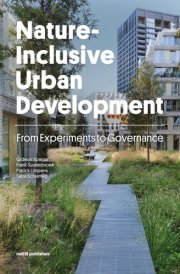 Nature-inclusive Urban Development e-book. From experiments to governance cover image