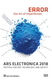 Ars Electronica 2018 Festival for Art, Technology, and Society cover image