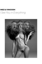 Inez and Vinoodh I See You in Everything cover image