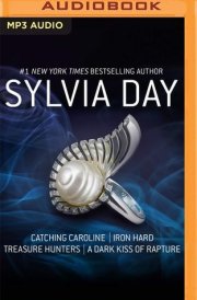 Catching Caroline, Iron Hard, Treasure Hunters, & A Dark Kiss of Rapture cover image