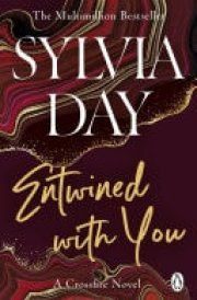 Entwined with You A Crossfire Novel cover image
