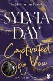 Captivated by You A Crossfire Novel cover image