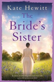 The Bride's Sister An Utterly Heartbreaking Historical Novel with a Powerful Mystery at Its Heart cover image