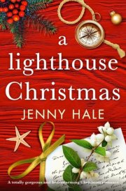 A Lighthouse Christmas A totally gorgeous and heartwarming Christmas romance cover image