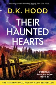 Their Haunted Hearts An Absolutely Addictive and Totally Gripping Serial Killer Thriller cover image