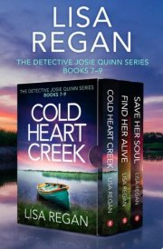 The Detective Josie Quinn Series: Books 7–9 Books 7–9 cover image