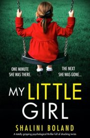 My Little Girl A Totally Gripping Psychological Thriller Full of Shocking Twists cover image