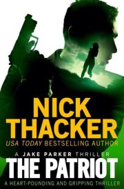 The Patriot A Heart-pounding and Gripping Thriller cover image