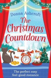 The Christmas Countdown The Perfect Cosy Feel Good Romance cover image