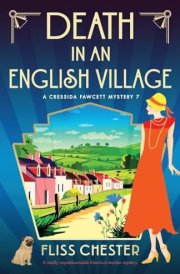Death in an English Village A Totally Unputdownable Historical Murder Mystery cover image