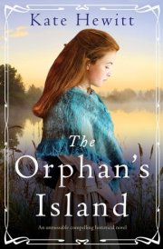 The Orphan's Island An Unmissable Compelling Historical Novel cover image