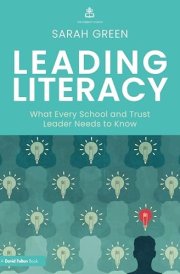 Leading Literacy - What Every School and Trust Leader Needs to Know cover image