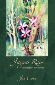 Jaguar Rain: the Margaret Mee Poems cover image