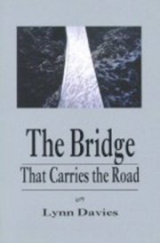 The Bridge That Carries the Road cover image