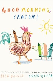 Good Morning, Crayons (The Crayons Celebrate) cover image