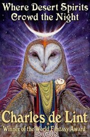 Where Desert Spirits Crowd the Night cover image