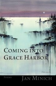 Coming Into Grace Harbor Poetry cover image