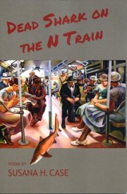Dead Shark on the N Train Poems cover image
