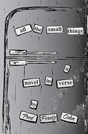 All the Small Things A Novel in Verse cover image
