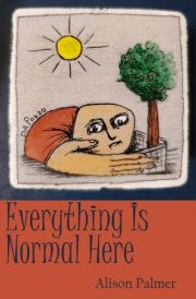 Everything Is Normal Here cover image