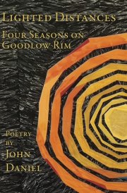 Lighted Distances: Four Seasons on Goodlow Rim cover image