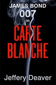 Carte Blanche A James Bond Novel cover image
