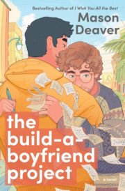 The Build-A-Boyfriend Project A Novel cover image